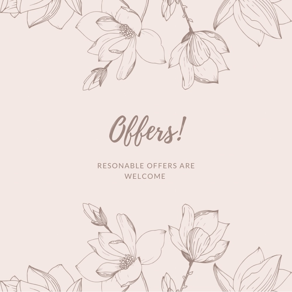 Reasonable Offers Are Welcome